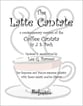 Latte Cantate SATB Vocal Score cover